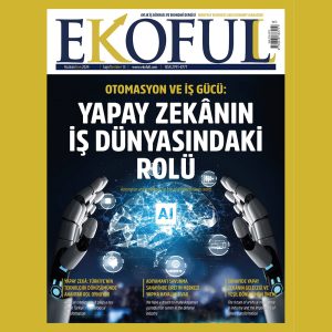 EKOFULL DERGİSİ SAYI – 15 – HAZİRAN 2024